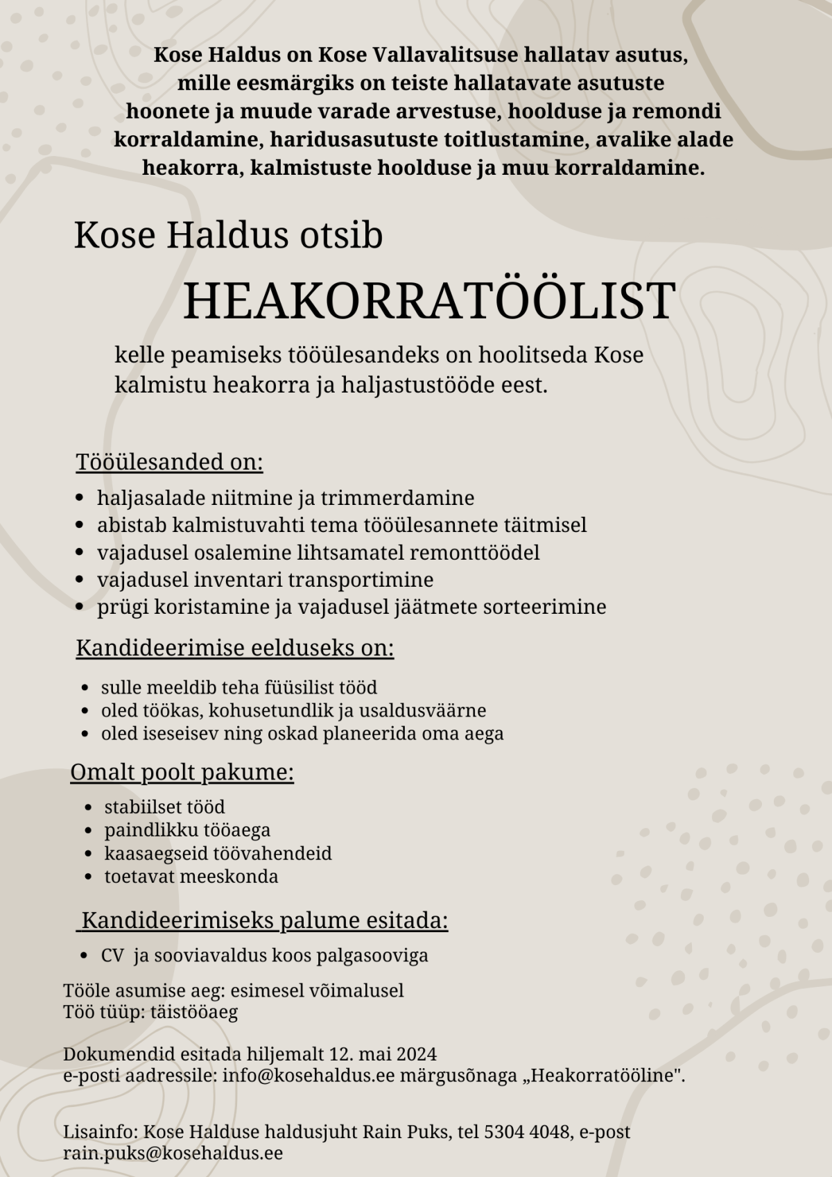 Kose Haldus otsib heakorratöölist